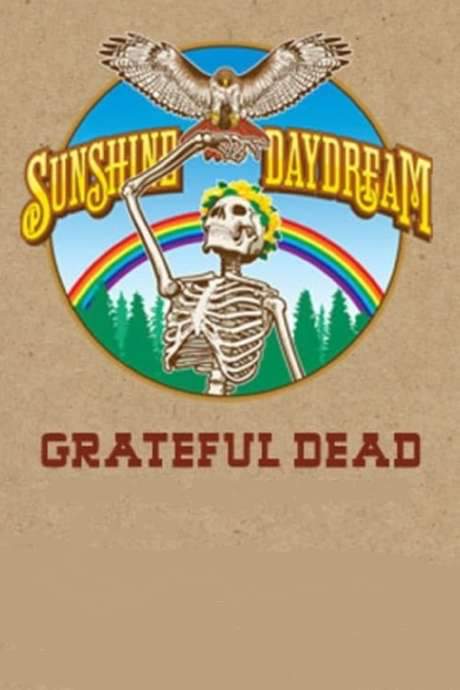 Grateful Dead: Sunshine Daydream